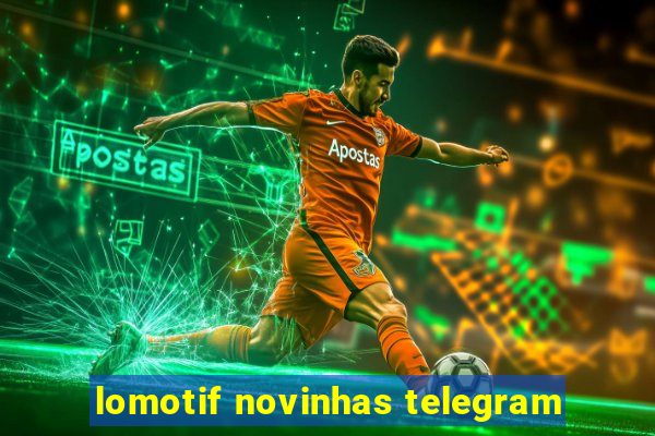 lomotif novinhas telegram